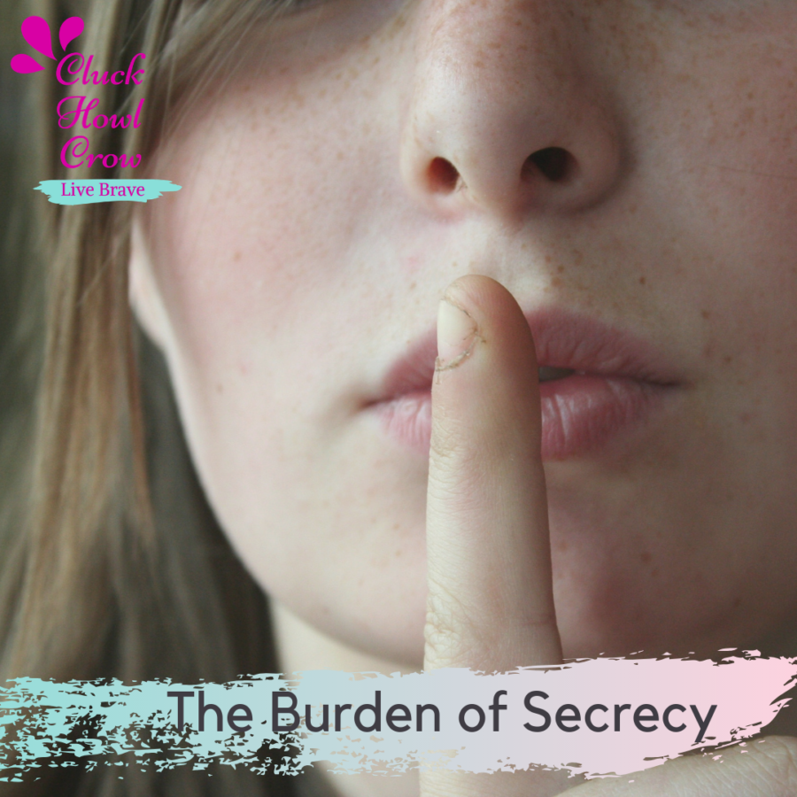 The Burden of Secrecy