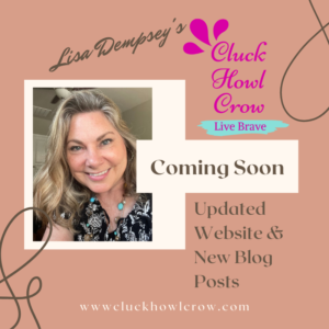 Lisa Dempsey Cluck Howl Crow Update